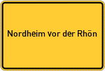 Place name sign Nordheim vor der Rhön