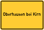 Place name sign Oberhausen bei Kirn