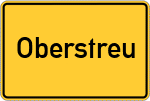 Place name sign Oberstreu