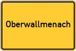 Place name sign Oberwallmenach