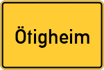 Place name sign Ötigheim