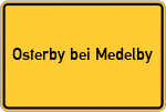 Place name sign Osterby bei Medelby