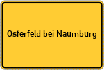 Place name sign Osterfeld bei Naumburg, Saale