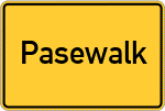 Place name sign Pasewalk