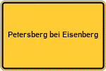 Place name sign Petersberg bei Eisenberg