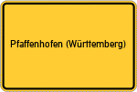 Place name sign Pfaffenhofen (Württemberg)