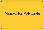 Place name sign Pinnow bei Schwerin