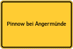 Place name sign Pinnow bei Angermünde