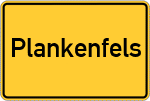 Place name sign Plankenfels