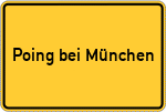 Place name sign Poing bei München