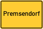 Place name sign Premsendorf