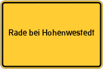 Place name sign Rade bei Hohenwestedt