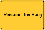 Place name sign Reesdorf bei Burg