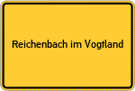 Place name sign Reichenbach im Vogtland