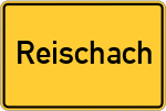 Place name sign Reischach, Kreis Altötting