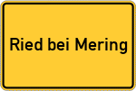 Place name sign Ried bei Mering