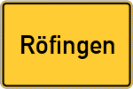 Place name sign Röfingen