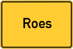 Place name sign Roes