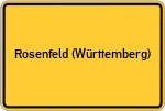 Place name sign Rosenfeld (Württemberg)