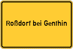 Place name sign Roßdorf bei Genthin