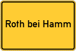 Place name sign Roth bei Hamm