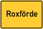 Place name sign Roxförde
