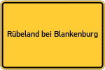 Place name sign Rübeland bei Blankenburg, Harz