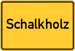Place name sign Schalkholz
