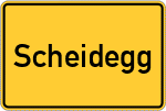 Place name sign Scheidegg, Allgäu