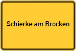 Place name sign Schierke am Brocken