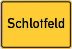 Place name sign Schlotfeld