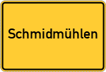 Place name sign Schmidmühlen