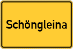 Place name sign Schöngleina
