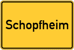 Place name sign Schopfheim