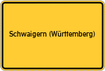 Place name sign Schwaigern (Württemberg)