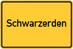 Place name sign Schwarzerden, Hunsrück