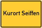 Place name sign Kurort Seiffen, Erzgebirge
