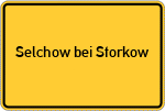 Place name sign Selchow bei Storkow, Mark