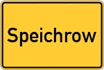Place name sign Speichrow