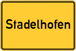 Place name sign Stadelhofen, Oberfranken