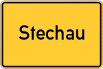 Place name sign Stechau