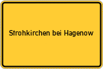 Place name sign Strohkirchen bei Hagenow