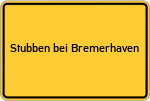 Place name sign Stubben bei Bremerhaven