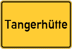 Place name sign Tangerhütte