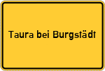 Place name sign Taura bei Burgstädt