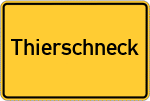 Place name sign Thierschneck