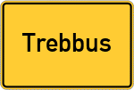 Place name sign Trebbus