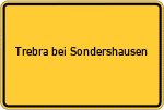 Place name sign Trebra bei Sondershausen