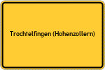 Place name sign Trochtelfingen (Hohenzollern)