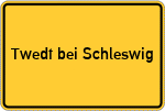Place name sign Twedt bei Schleswig